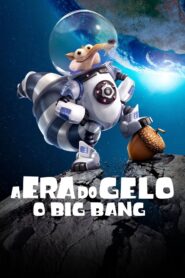 A Era do Gelo: O Big Bang