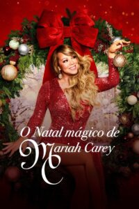 O Natal Mágico de Mariah Carey
